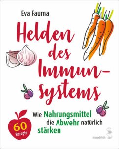 Helden des Immunsystems - Fauma, Eva