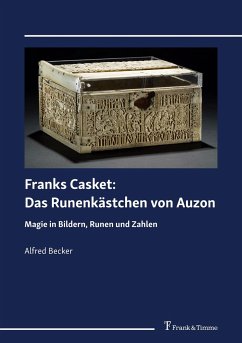 Franks Casket: Das Runenkästchen von Auzon - Becker, Alfred