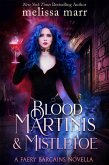 Blood Martinis & Mistletoe (eBook, ePUB)