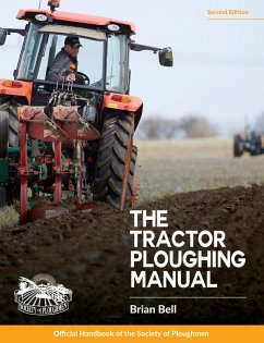 Tractor Ploughing Manual, The, 2nd Edition (eBook, ePUB) - Bell, Brian