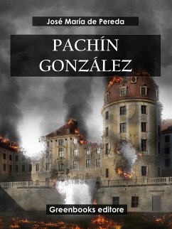 Pachín González (eBook, ePUB) - María de Pereda, José