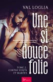 Une si douce folie - Tome 2 (eBook, ePUB)