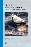 ORCAS Supremacía en el mar (eBook, ePUB)