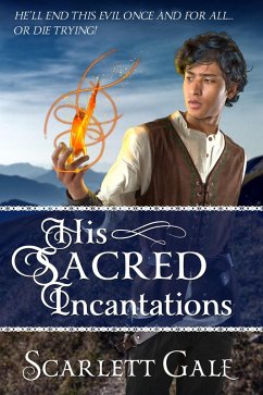 His Sacred Incantations (The Warrior's Guild, #2) (eBook, ePUB) - Gale, Scarlett