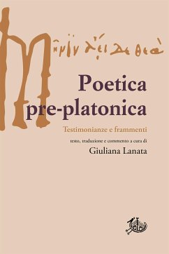 Poetica pre-platonica (eBook, PDF) - Lanata, Giuliana