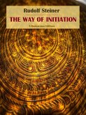 The Way of Initiation (eBook, ePUB)