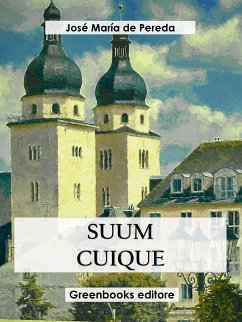 Suun Cuique (eBook, ePUB) - María de Pereda, José