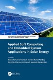 Applied Soft Computing and Embedded System Applications in Solar Energy (eBook, ePUB)