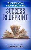 The Essential Self-Publishing Success Blueprint (eBook, ePUB)