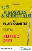 Flute 2 part of "8 Gospels & Spirituals" for Flute quartet (fixed-layout eBook, ePUB)