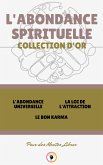 L'abondance universelle - le bon karma - la loi de l'attraction (3 livres) (eBook, ePUB)