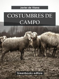 Costumbres de campo (eBook, ePUB) - De Viana, Javier