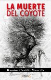 La muerte del coyote (eBook, ePUB)