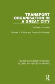 Transport Organisation in a Great City (eBook, PDF)