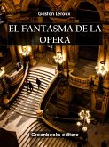 El fantasma de la ópera (eBook, ePUB)