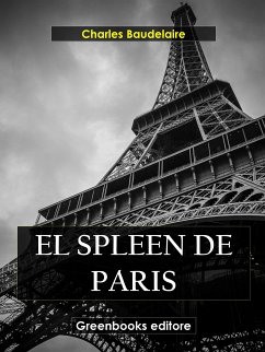 El Spleen de Paris (eBook, ePUB) - Baudelaire, Charles