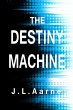 The Destiny Machine (eBook, ePUB) - Bild 1