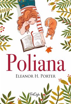 Poliana (eBook, ePUB) - Porter, Eleanor H.
