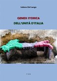 Genesi storica dell'Unità d'Italia (eBook, ePUB)