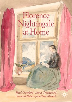Florence Nightingale at Home (eBook, PDF) - Crawford, Paul; Greenwood, Anna; Bates, Richard; Memel, Jonathan