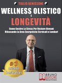 Wellness Olistico e Longevità (eBook, ePUB)