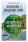 Wochenend und Wohnmobil - Kleine Auszeiten Sauerland & Bergisches Land (eBook, ePUB)