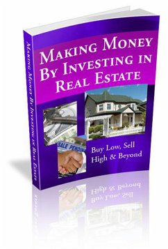 Cover Making Money By Investing In Real Estate (eBook, ePUB)