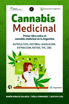 Cannabis Medicinal (eBook, ePUB) - Galarza, Ramón Horacio