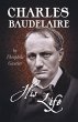 Charles Baudelaire - His Life (eBook,... - Bild 1