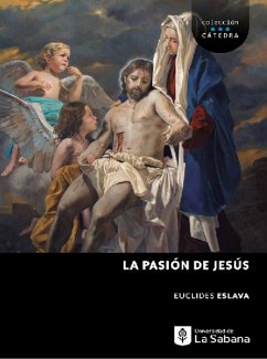 La pasión de Jesús (eBook, ePUB) - Eslava, Euclides