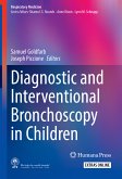 Diagnostic and Interventional Bronchoscopy in Children (eBook, PDF)