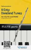 Flute & Piano "6 Easy Dixieland Tunes" flute parts (eBook, ePUB)