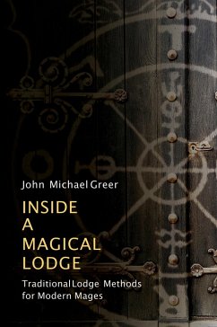 Inside a Magical Lodge (eBook, ePUB) - Greer, John Michael