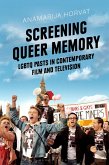Screening Queer Memory (eBook, ePUB)