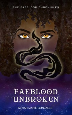Cover Faeblood Unbroken (The Faeblood Chronicles) (eBook, ePUB)