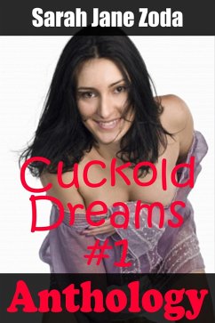 Cuckold Dreams #1 (eBook, ePUB) - Zoda, Sarah Jane