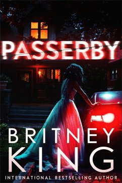 Passerby: A Psychological Thriller (eBook, ePUB) - King, Britney