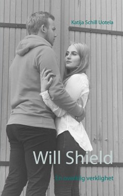 Will Shield - Schill Uotela, Katija