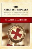 The Knights Templars (Annotated) (eBook, ePUB)