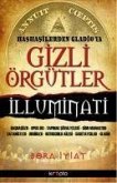 Gizli Örgütler - Hashasilerden Gladioya