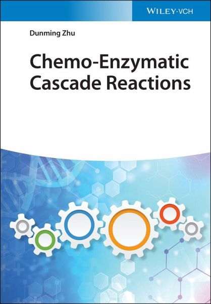 Chemo-Enzymatic Cascade Reactions (eBook, ePUB) Chemo-Enzymatic Cascade Reactions (eBook, ePUB)