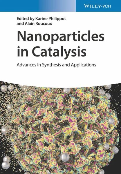 Nanoparticles in Catalysis (eBook, PDF) Nanoparticles in Catalysis (eBook, PDF)