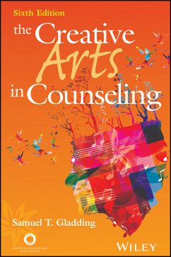 The Creative Arts in Counseling (eBook, ePUB) - Gladding, Samuel T.