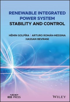 Renewable Integrated Power System Stability and Control (eBook, PDF) - Golpîra, Hêmin; Román-Messina, Arturo; Bevrani, Hassan