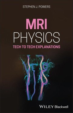 MRI Physics (eBook, ePUB) - Powers, Stephen J.