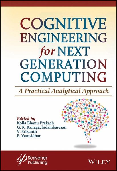 Cognitive Engineering for Next Generation Computing (eBook, PDF) Cognitive Engineering for Next Generation Computing (eBook, PDF)