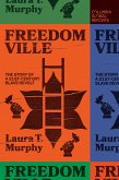Freedomville (eBook, ePUB)