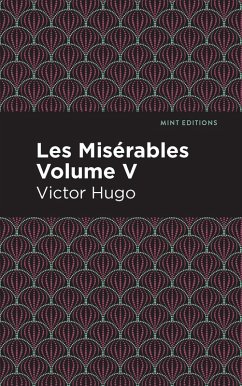 Les Miserables Volume V (eBook, ePUB) - Hugo, Victor