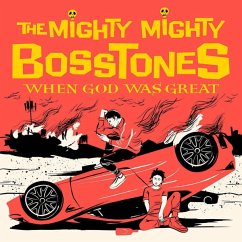 When God Was Great - Mighty Mighty Bosstones,The