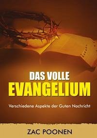 Das volle Evangelium - Poonen, Zac